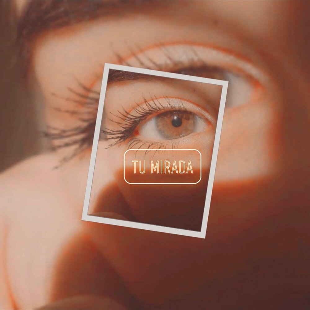 Tu mirada