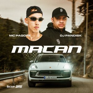 MC Pagote, DJ Pandisk - Macan