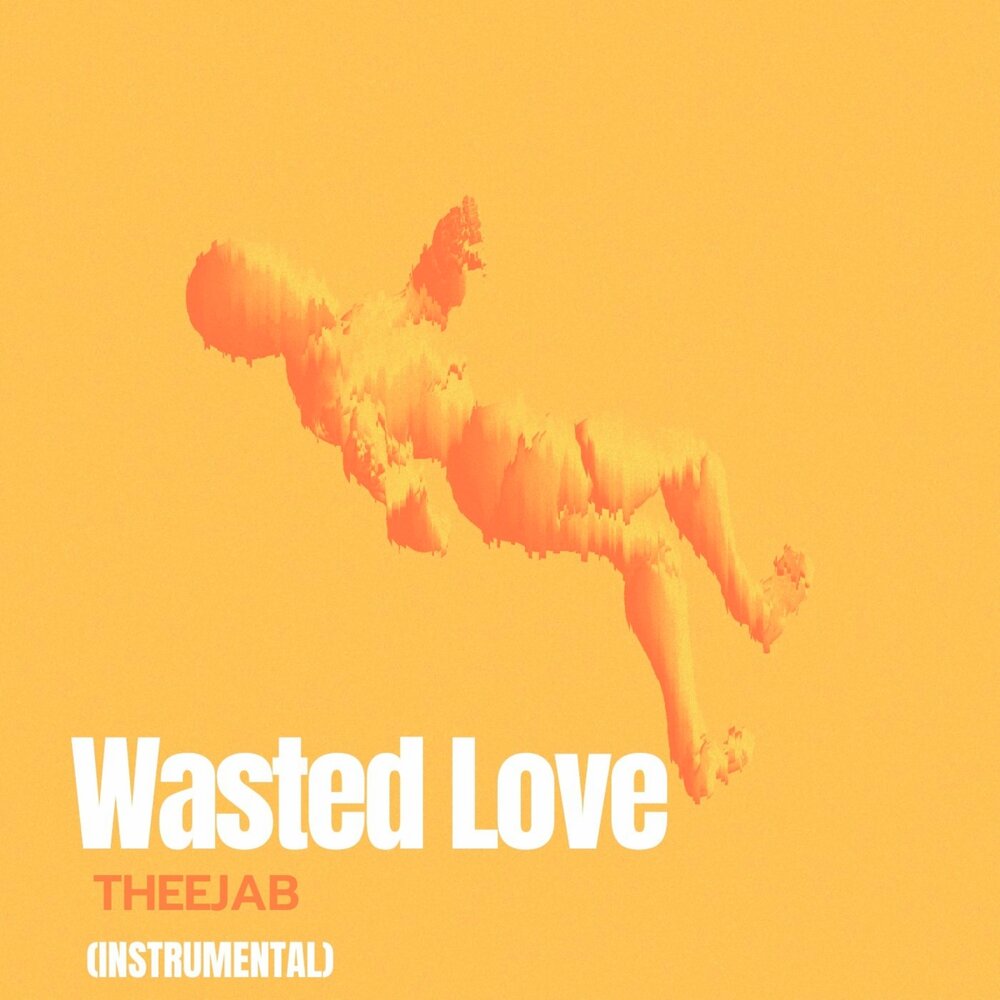 Wasted love перевод