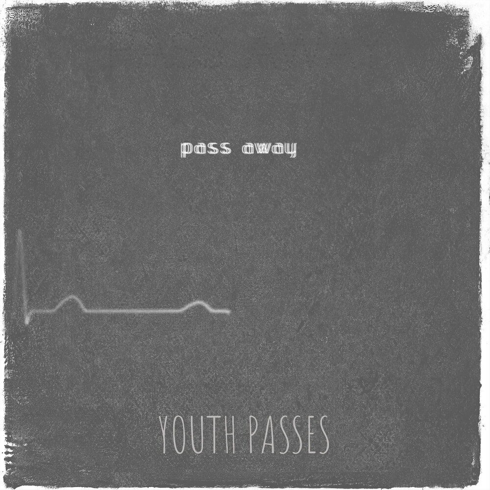 Pass away