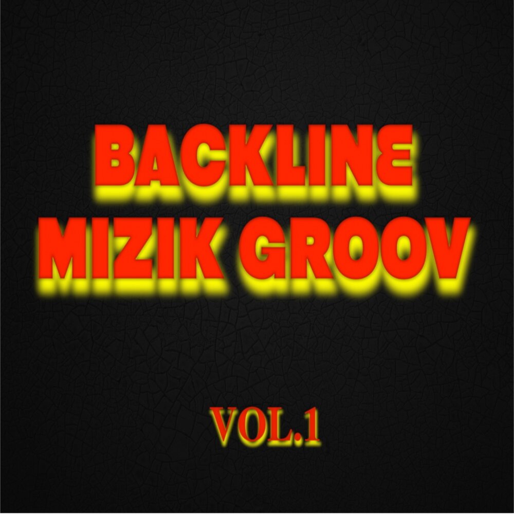 Backline Mizik Groov, Vol. 1 ‍  pidarast D69ADMRWS paulo jorge = Peter Magali = radical web sound M1000x1000