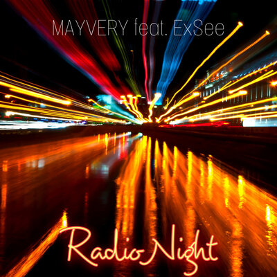 Скачать песню Mayvery, ExSee - Radio Night (DolzhenkovS Remix)