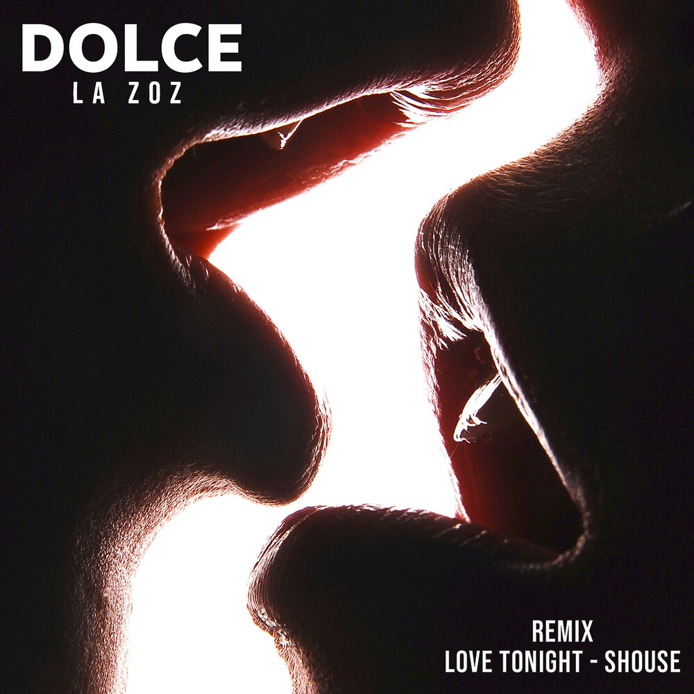 Dolce love. Love Tonight. Be my lover Tonight!!!.