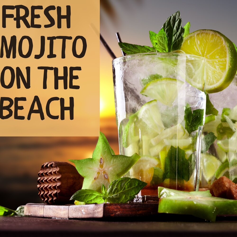 Mojito fresh. Мохито Фреш. Мохито Fresh. Фреш Мохито чиллаут. Мохито Fresh Zero.