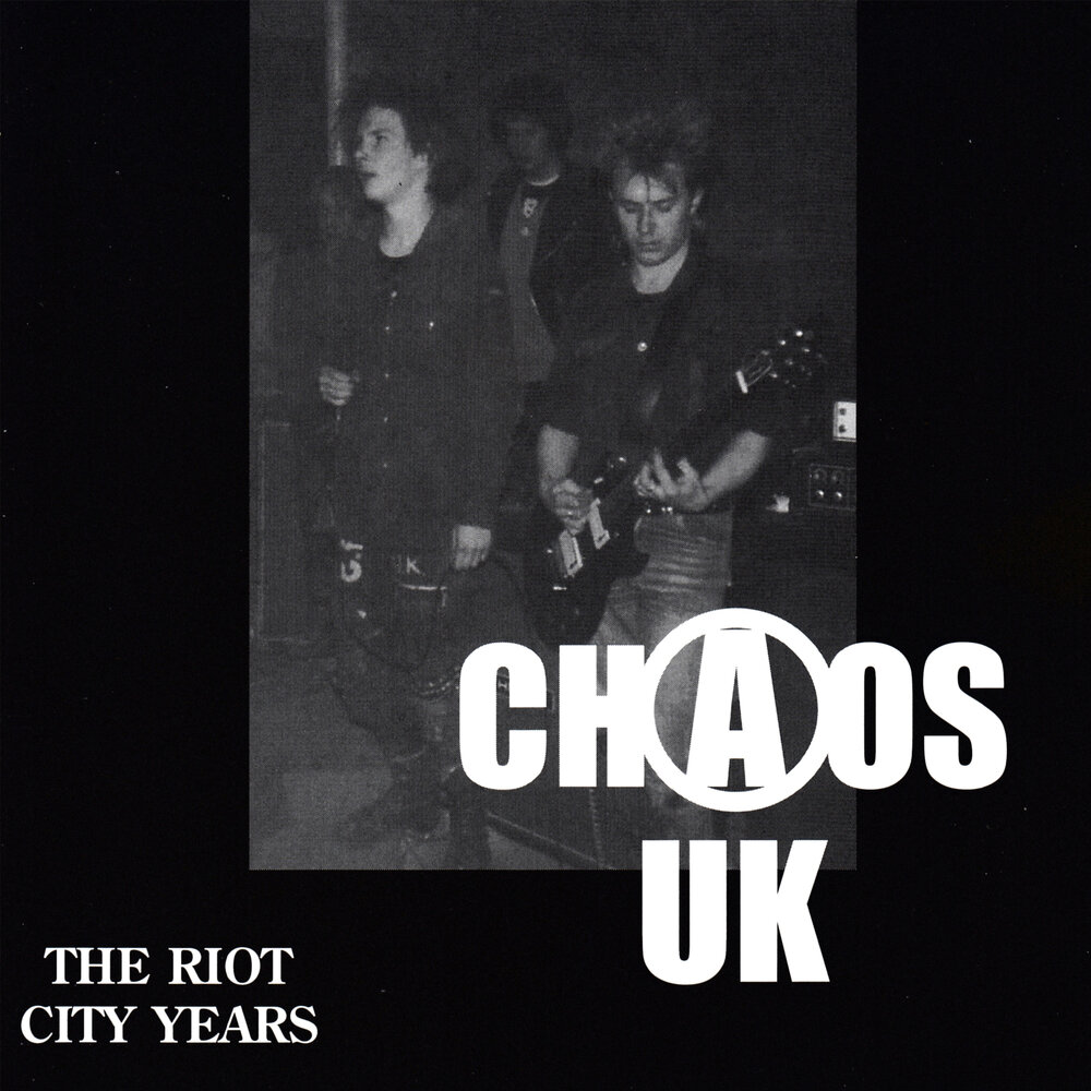 Chaos uk. Группа Chaos uk. The Riot City years. Chaos uk logo.