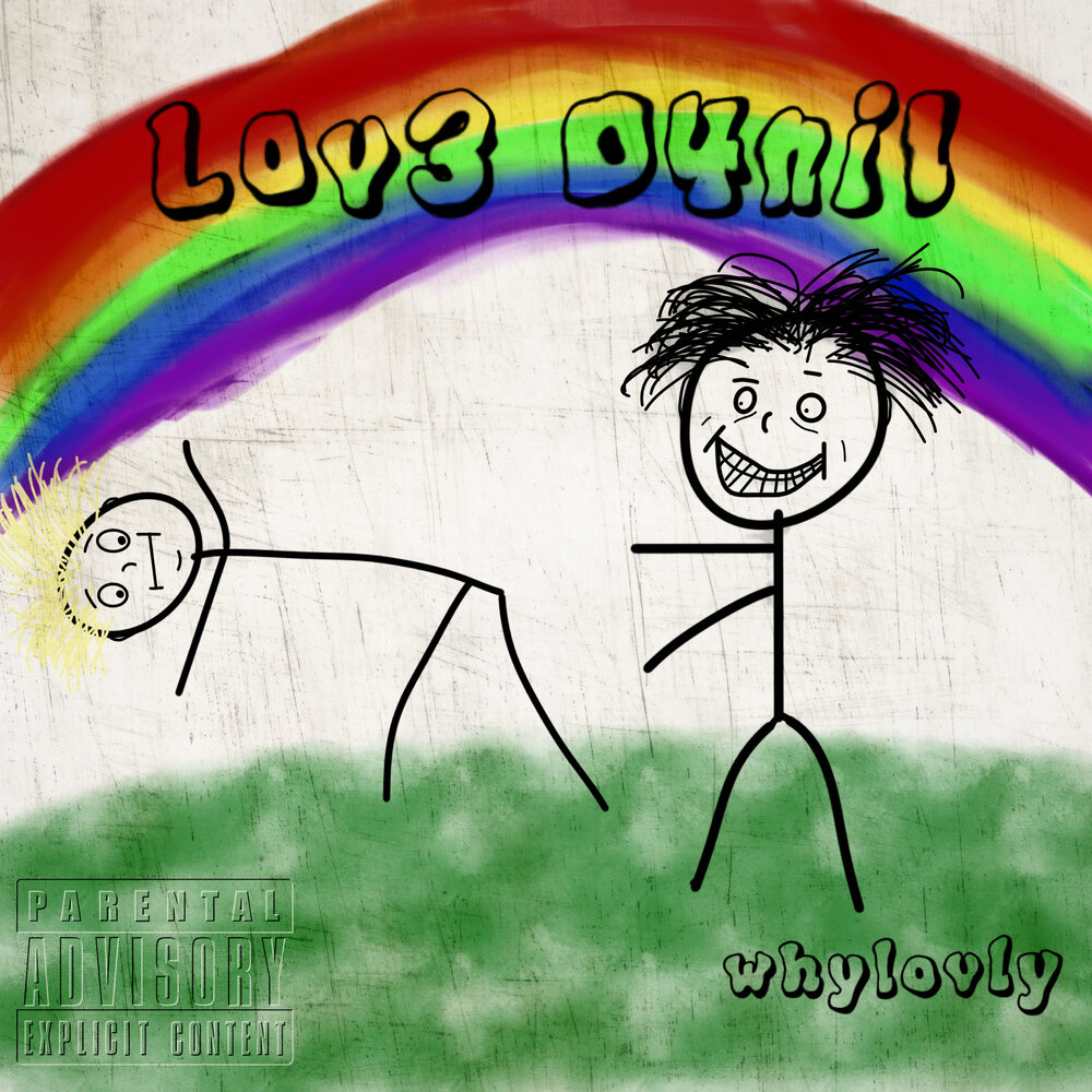 Включи whylovly. Whylovly. Lov3 is b4d.