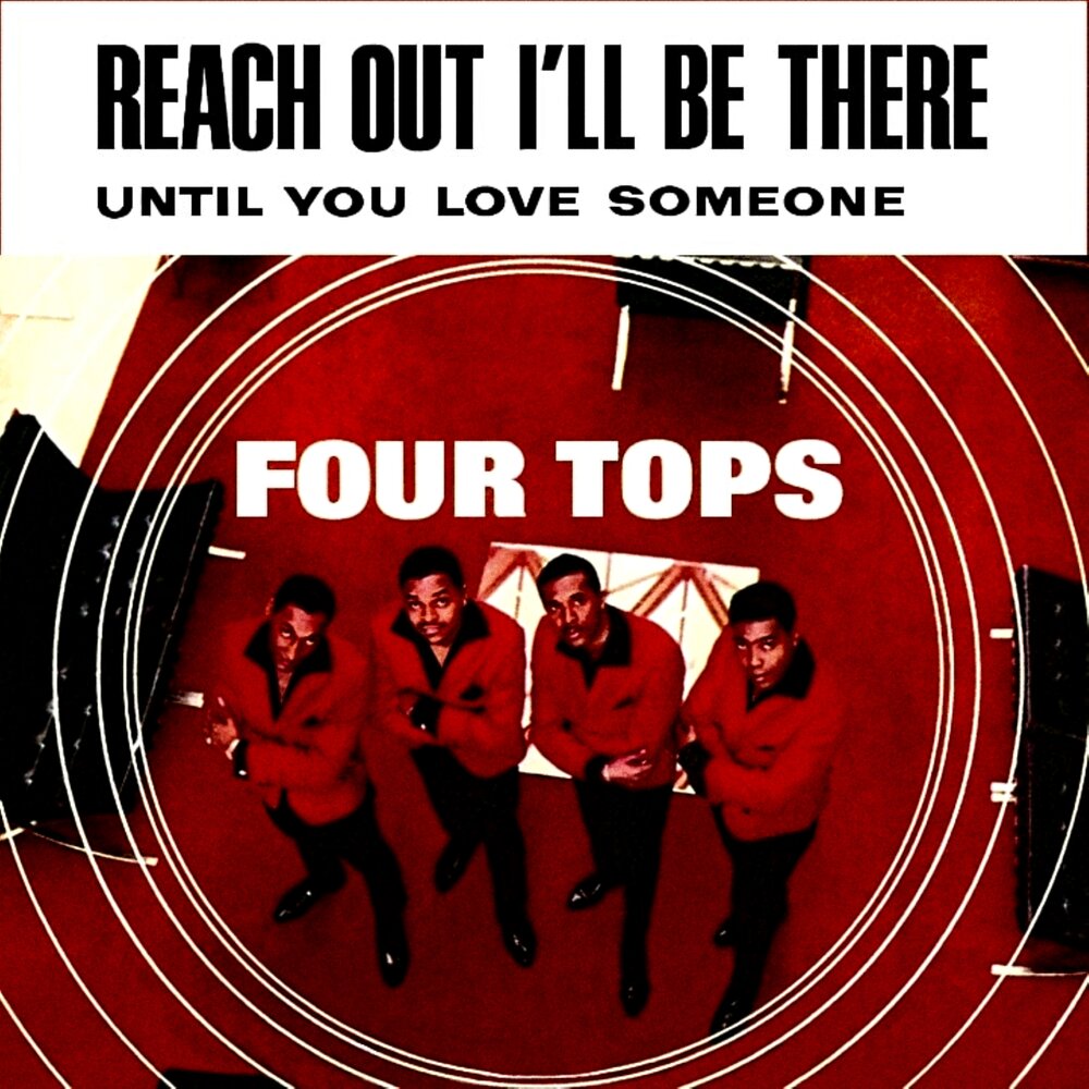 Four Tops - reach out i'll be there. Four песня. Out of reach. Really reach альбом.