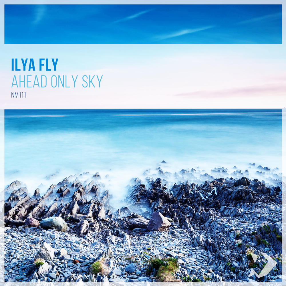 Ю флай песня. Ilya Fly. Ilya Fly - Transcendence (Original Mix). Only Sky. Andy_Blueman-Sea_Tides Ep.