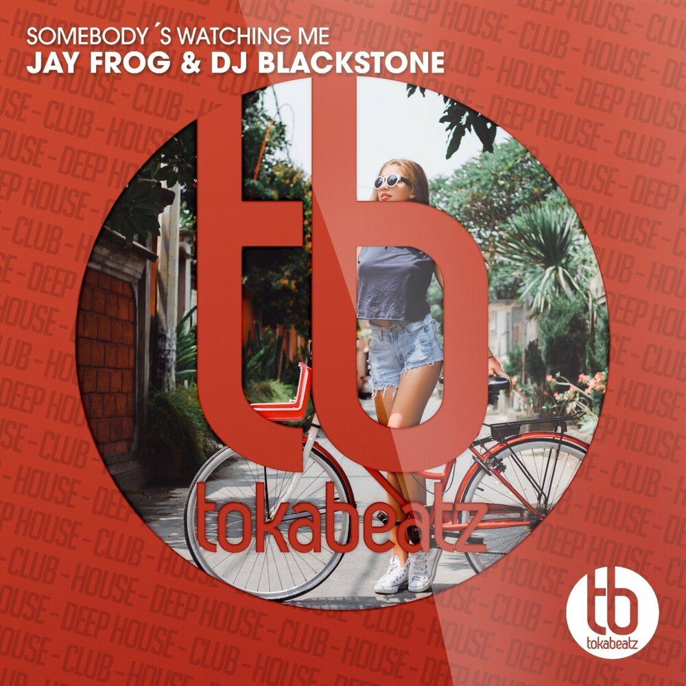 DJ Blackstone. Jay Frog & DJ Blackstone tokabeatz. Somebody's watching me DJ. Джей Фрог-самбадис Уотчинг ми.Джей Блейкстоун дип радио Эдит..