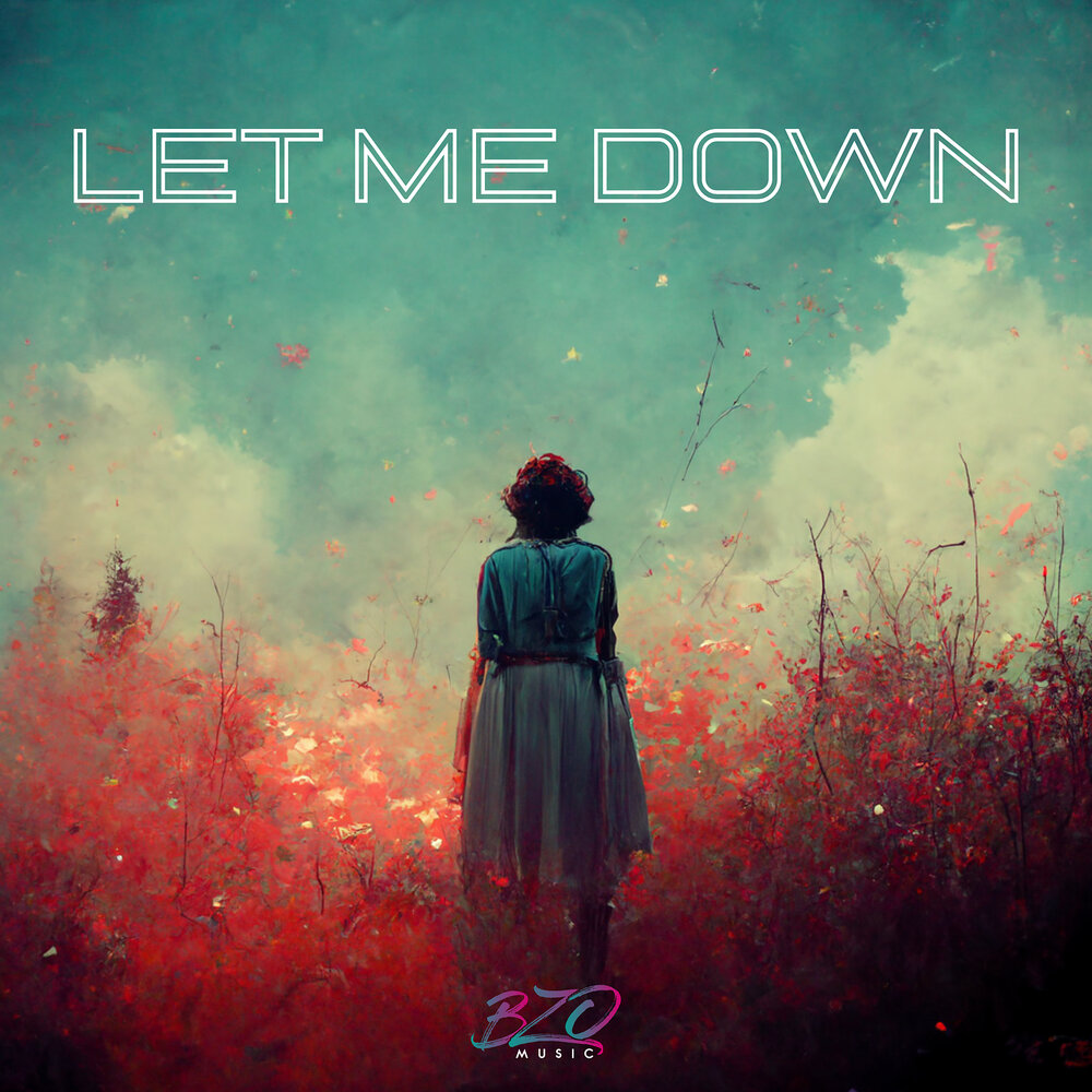 Слушай песню let me down