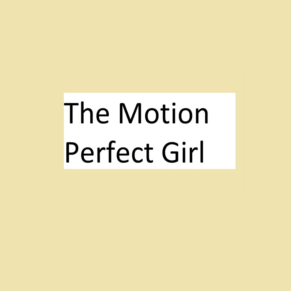 Perfecting motion