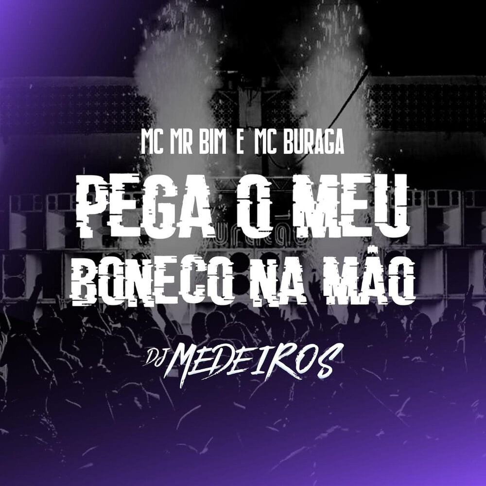 Pega meu boneco 2 feat dj itin. Pega meu Boneco 2 (feat. DJ itin) DJ JN Prod.