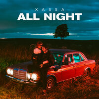 Xassa - All night