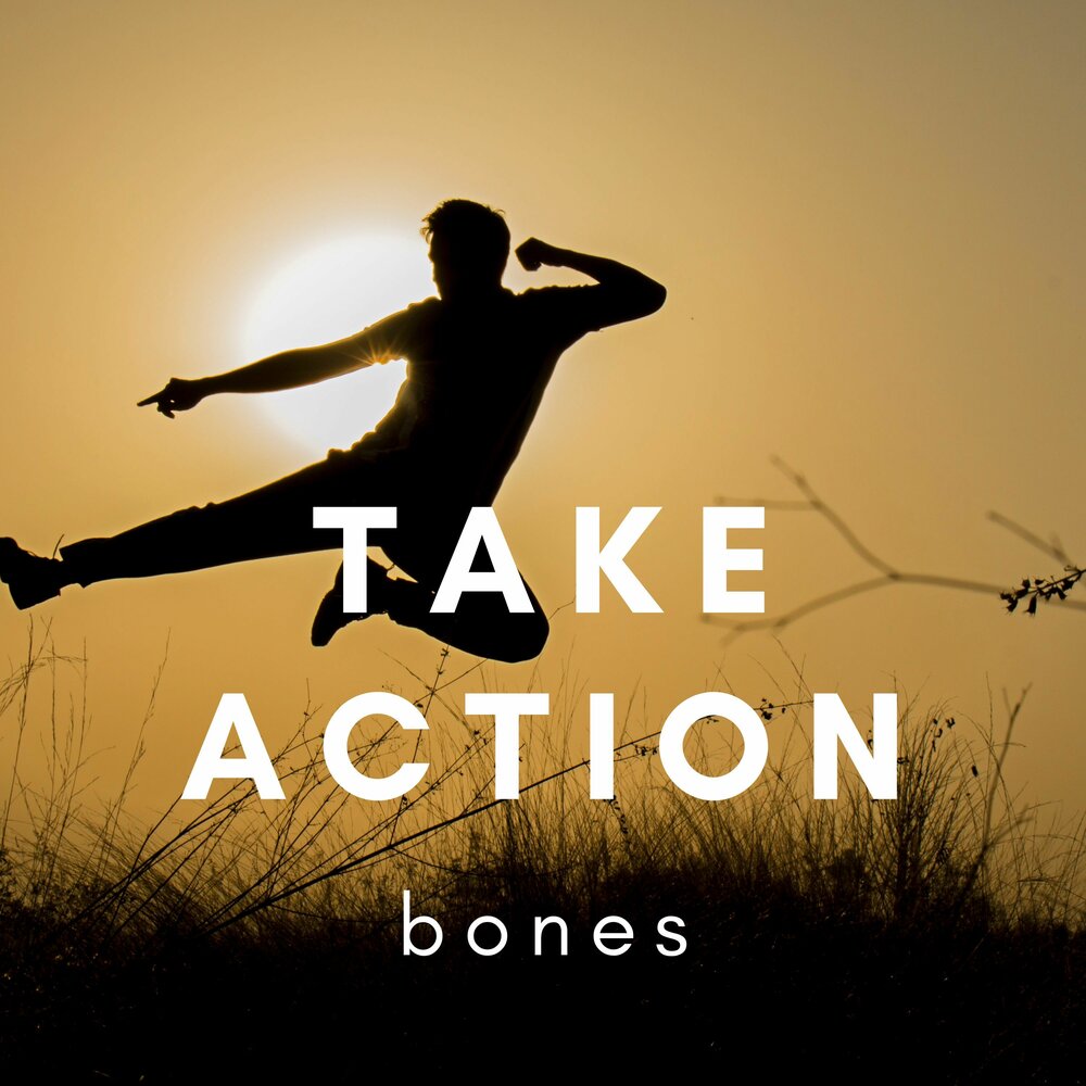 Bones take