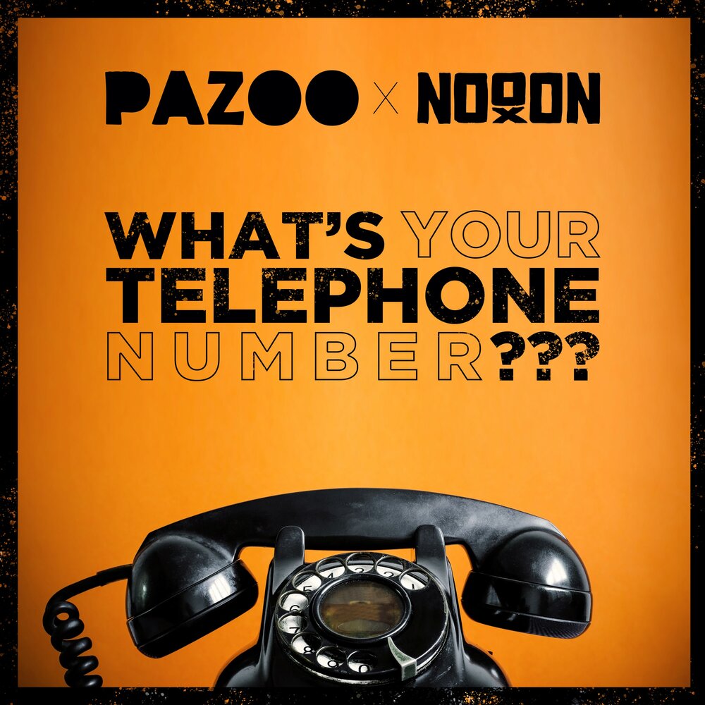 NoooN, Pazoo альбом What's Your Telephone Number??? слушать онлайн ...