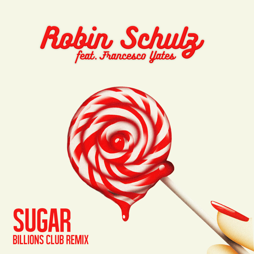 Robin schulz francesco yates sugar. Шугар Робин Шульц. Robin Schulz Francesco Yates. Robin Schulz feat. Francesco Yates - Sugar. Sugar Robin Schulz Cover.