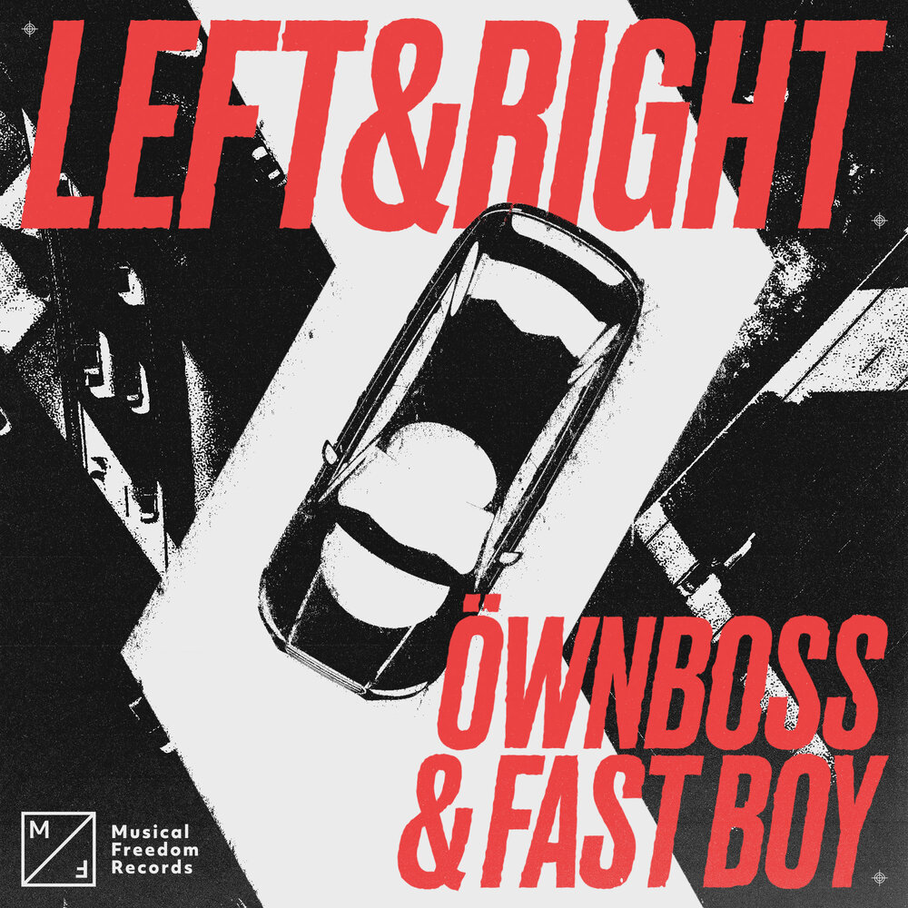 Fast boy. Öwnboss. Left boy. Ridin Dirty Ownboss.