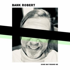 Bank Robert - Insane Mind Funk