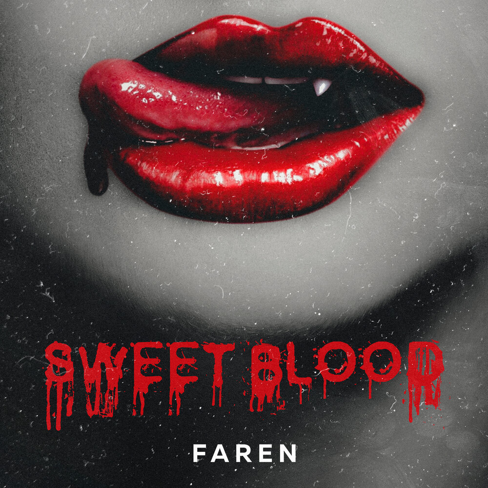 Твоя кровь сладкая песня. The Sweet Blood. Faren.