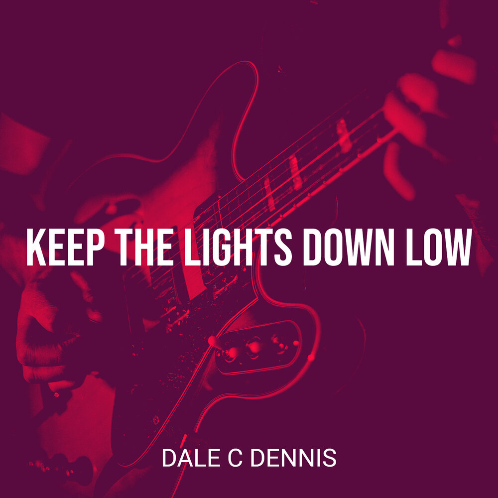 Lights down low