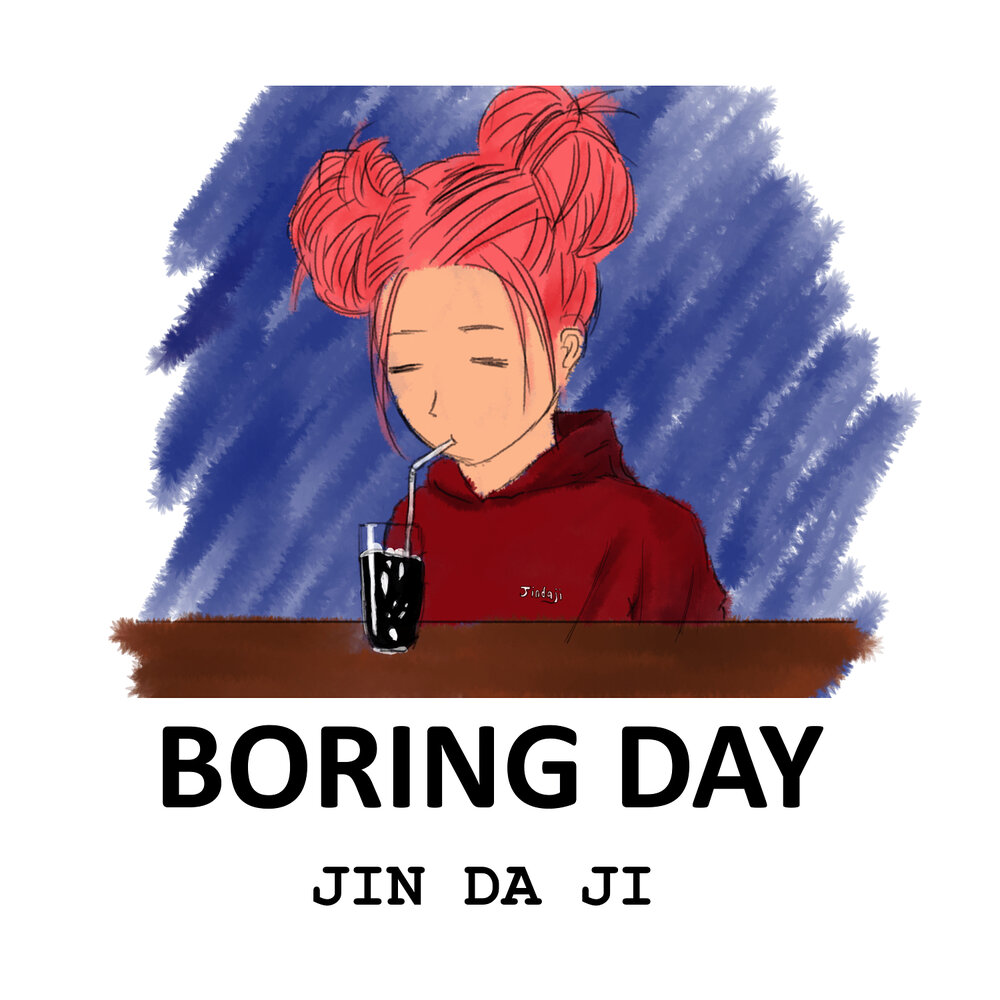 Have a boring day