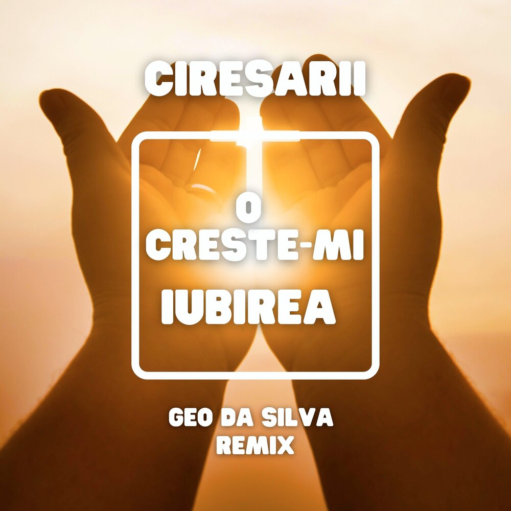 Geo da silva remix. Ciresarii.