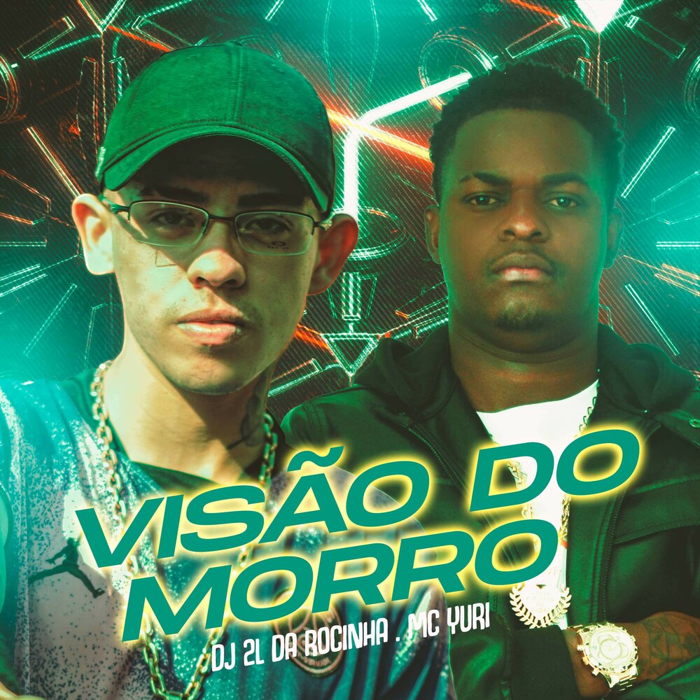 MC YURI, DJ 2L da Rocinha альбом Visão do Morro слушать онлайн бесплатно на...