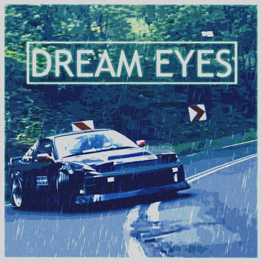 Dream my eyes