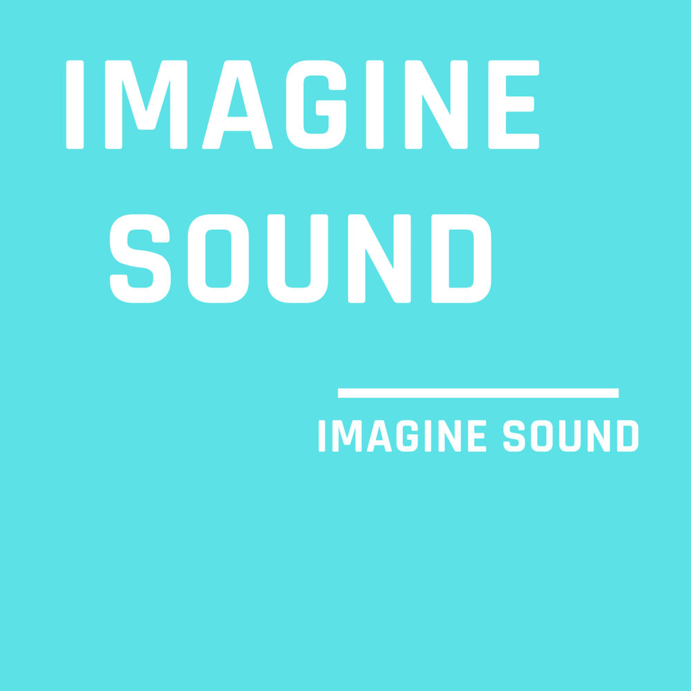 Imagine sound