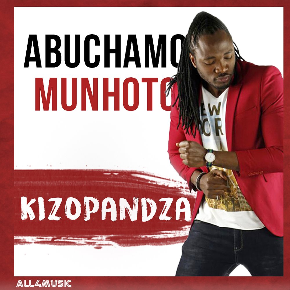 Abuchamo Munhoto - Kizopandza EP M1000x1000