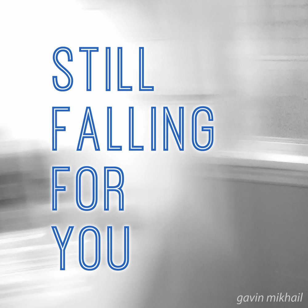 Still fall слушать. Still Falling for you. Still Falling for you Cover album.