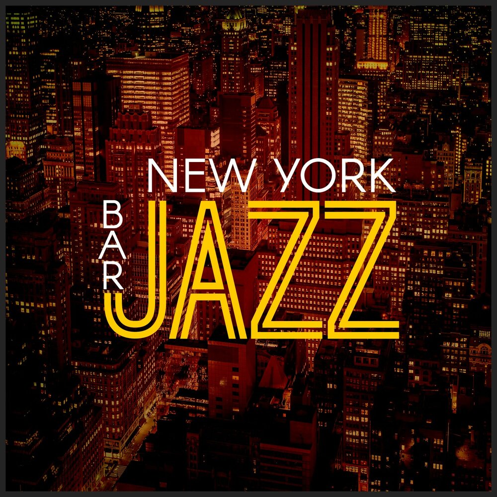 New jazz. New York джаз. New York Jazz Lounge. New York Jazz Lounge фото. Нью Йорк джаз репертуаре Компани.