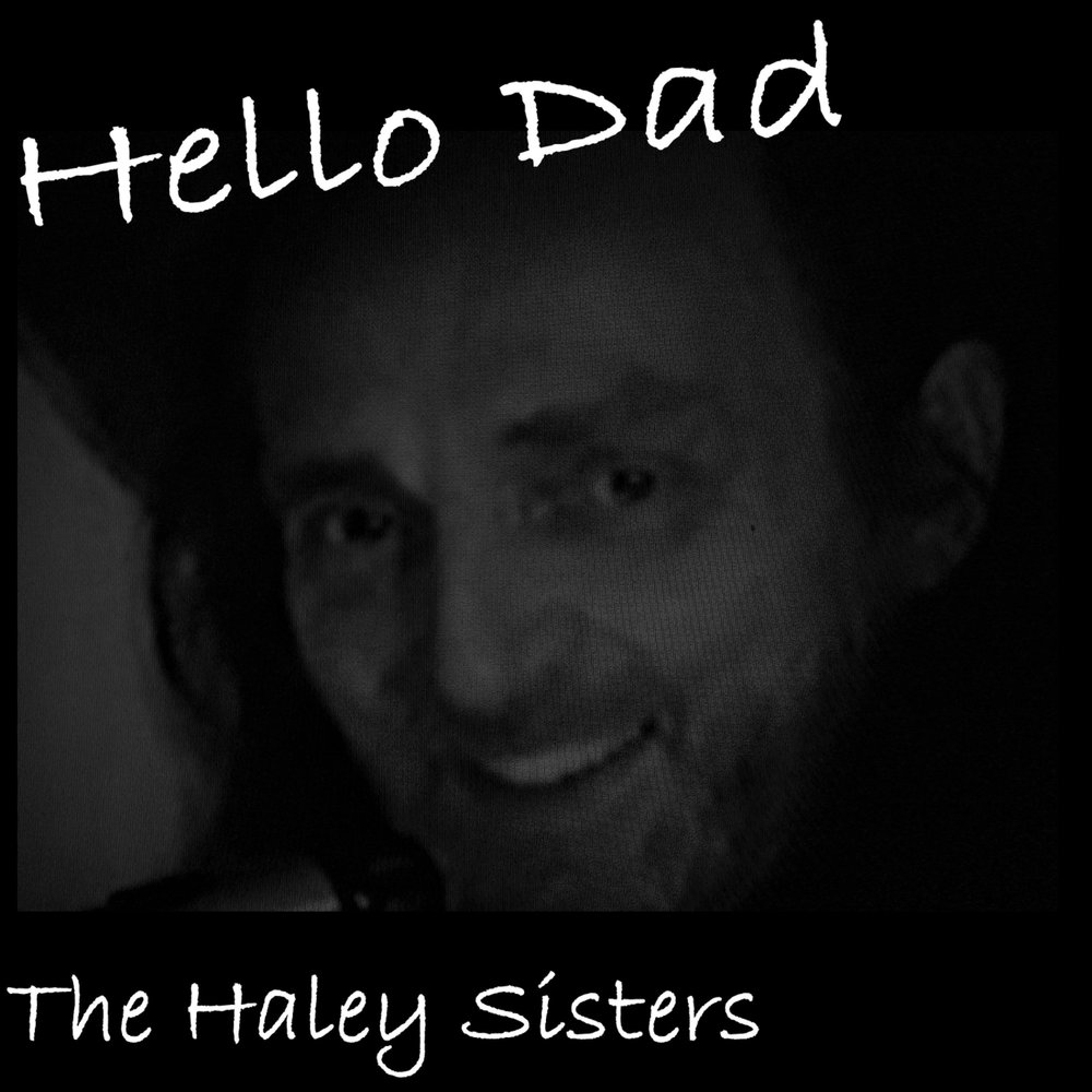 Хелло Систерс. Hello dad. Dee Licious - hello Daddy. Photo hello Daddy.