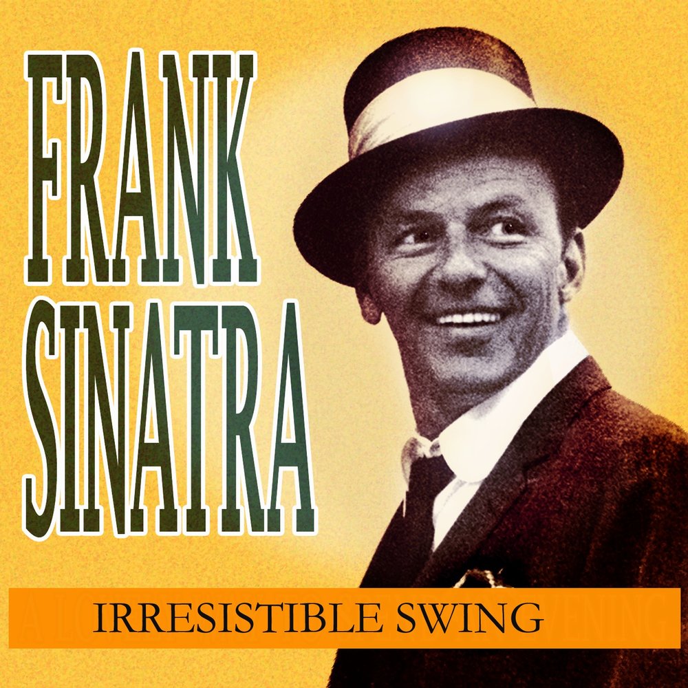 Frank again. Свинг Фрэнк Синатра. It might as well be Swing Фрэнк Синатра. Frank Sinatra - Saturday Night. Frank Sinatra - Fools Rush in.