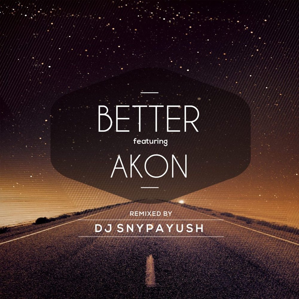 Best feat. Better альбом. Песня better. Good Remix. Best Single.