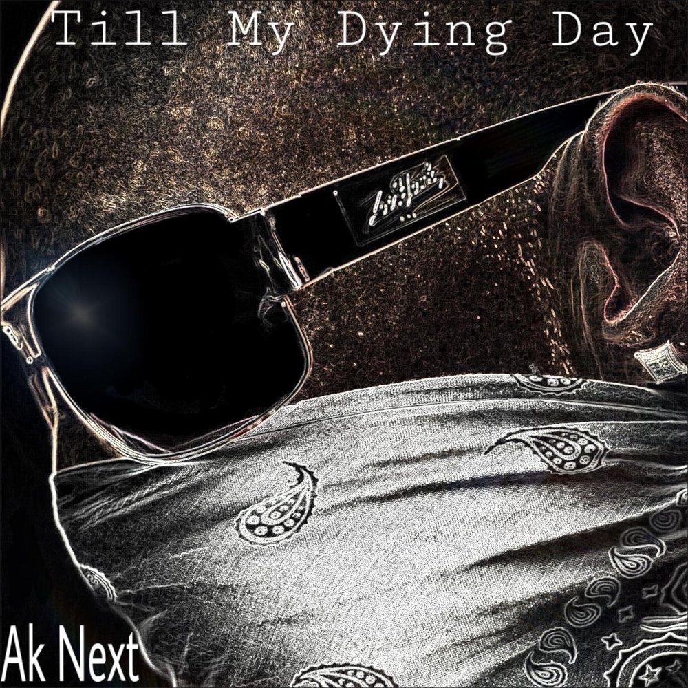 My dying day. Dying Day.