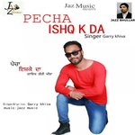 Pecha Ishq K Da