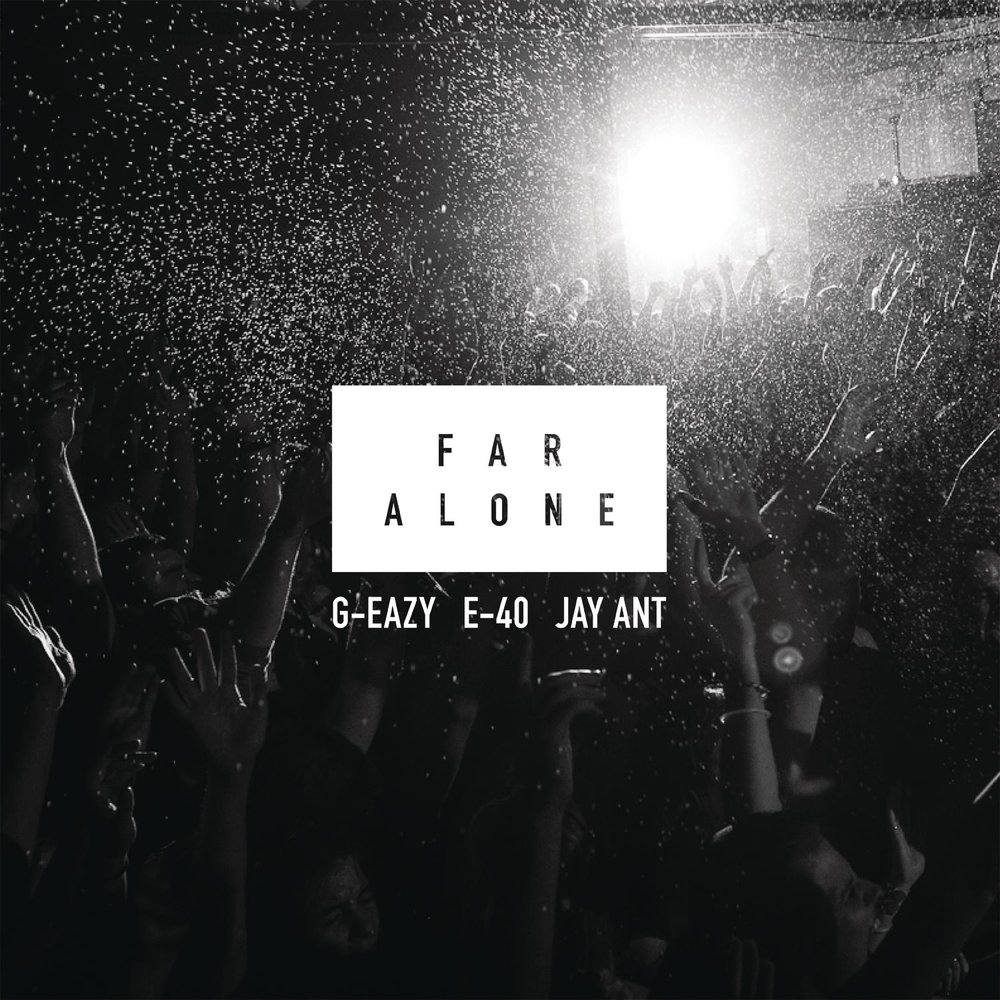 Far alone. Far high alone. G eazy far alone ft jay ant. G eazy these things happen too обложка. песни far alone remix.
