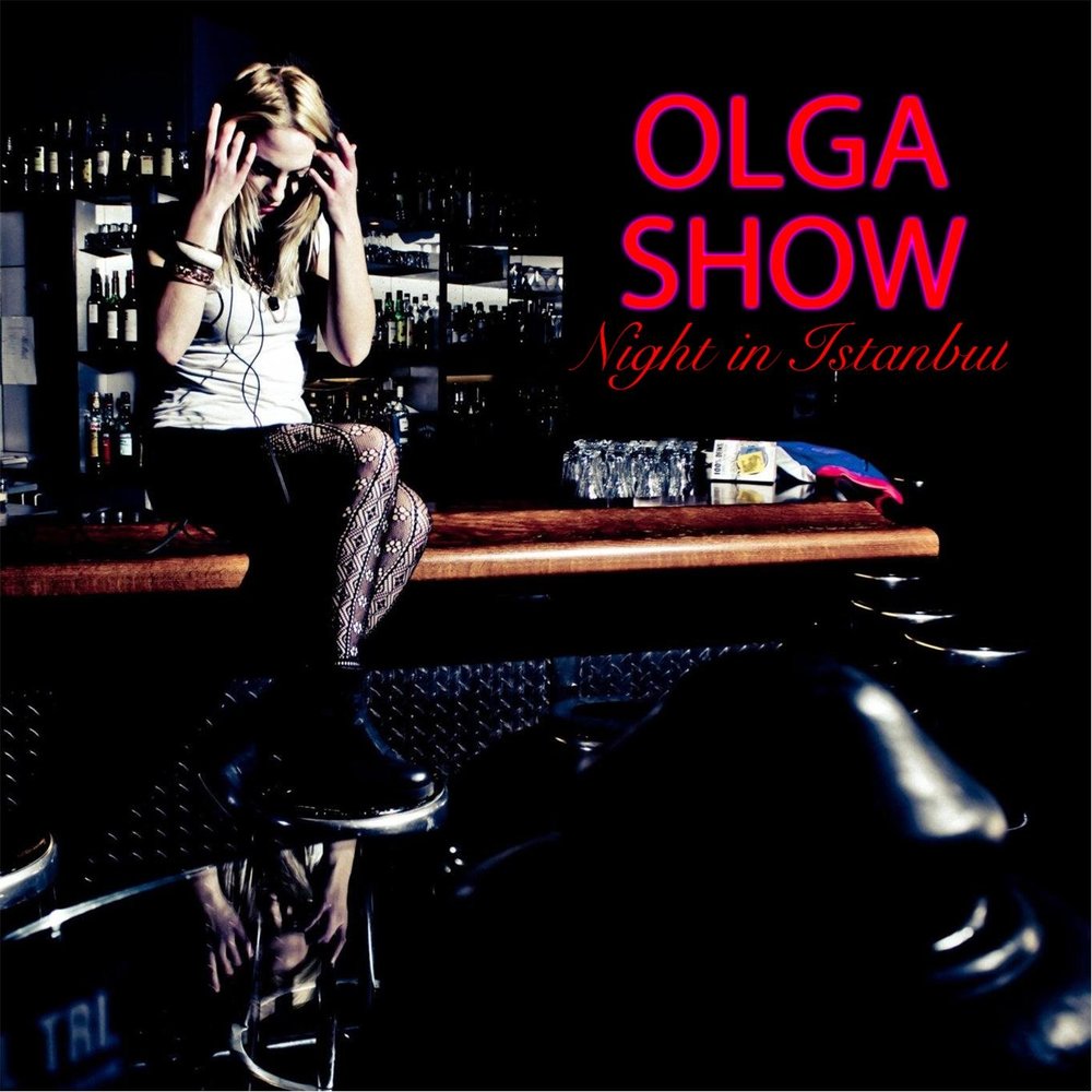 Live show Olga. Olga show.