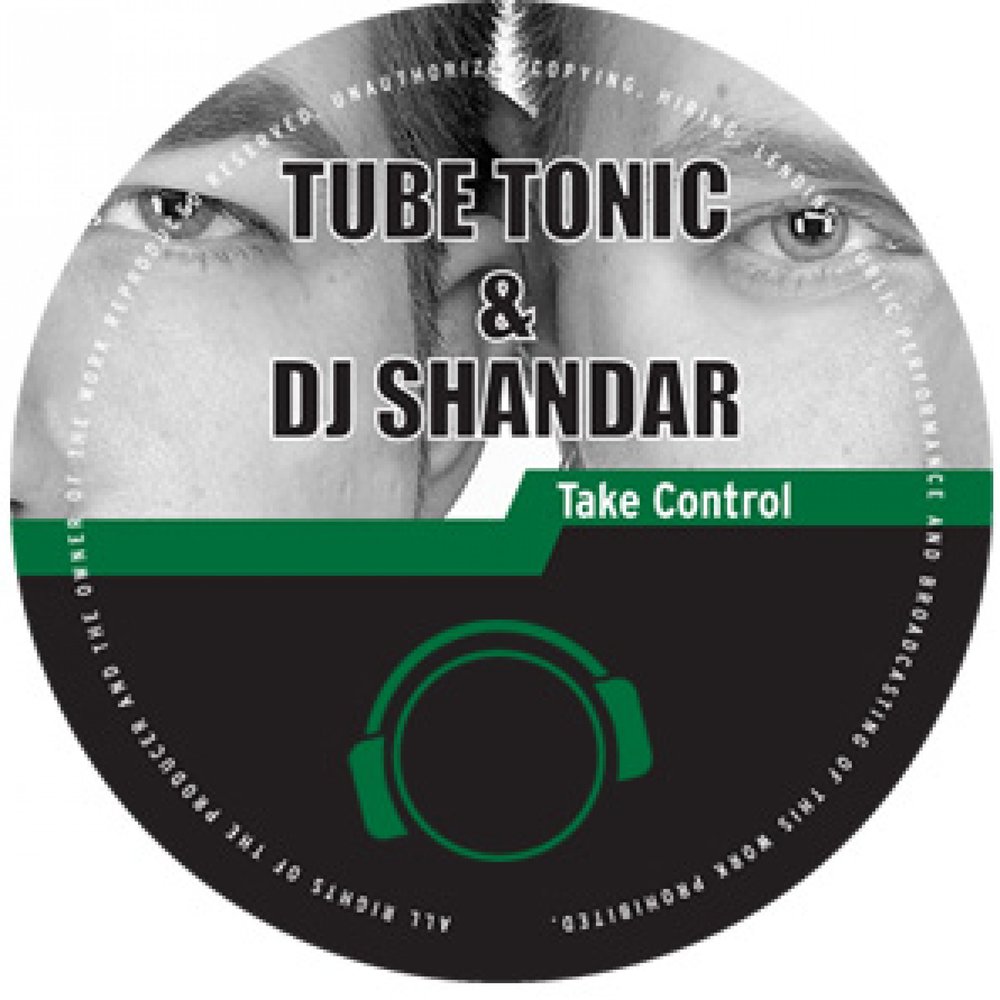 Take me control. Tube Tonic DJ. Tube Tonic & DJ Shandar - Sunrise. Take Control. Tube Tonic обложка альбома.