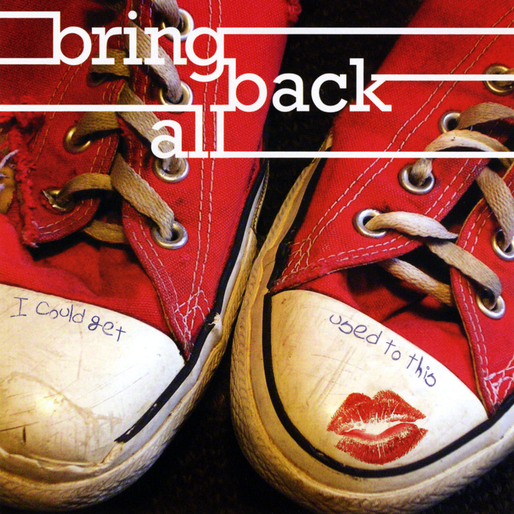 Bring back more. Bring back. Song bring back. Bring me back.