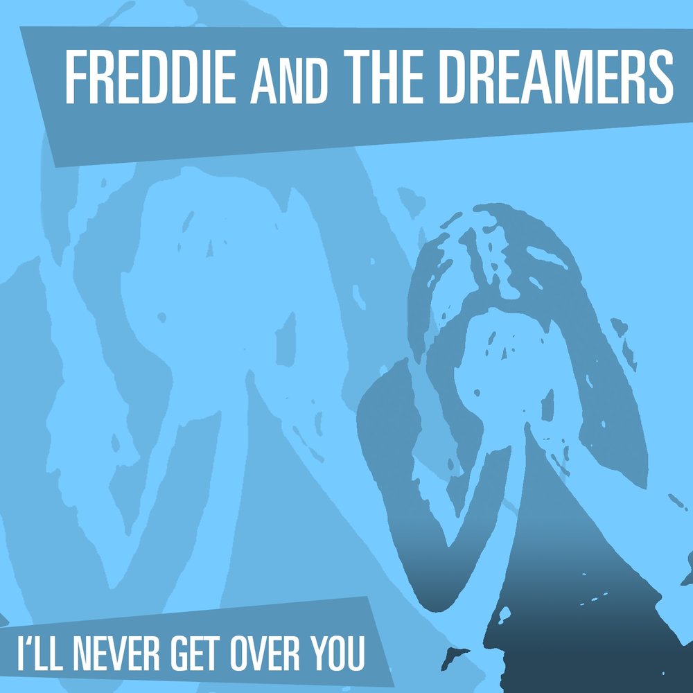 Песни the dreamer. Freddie &amp; the dreamers. песня dreamers. the clap clap song the dreamers. о чем песня you&#039;ll never get over me.