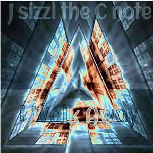 J Sizzl the C Note - Cid