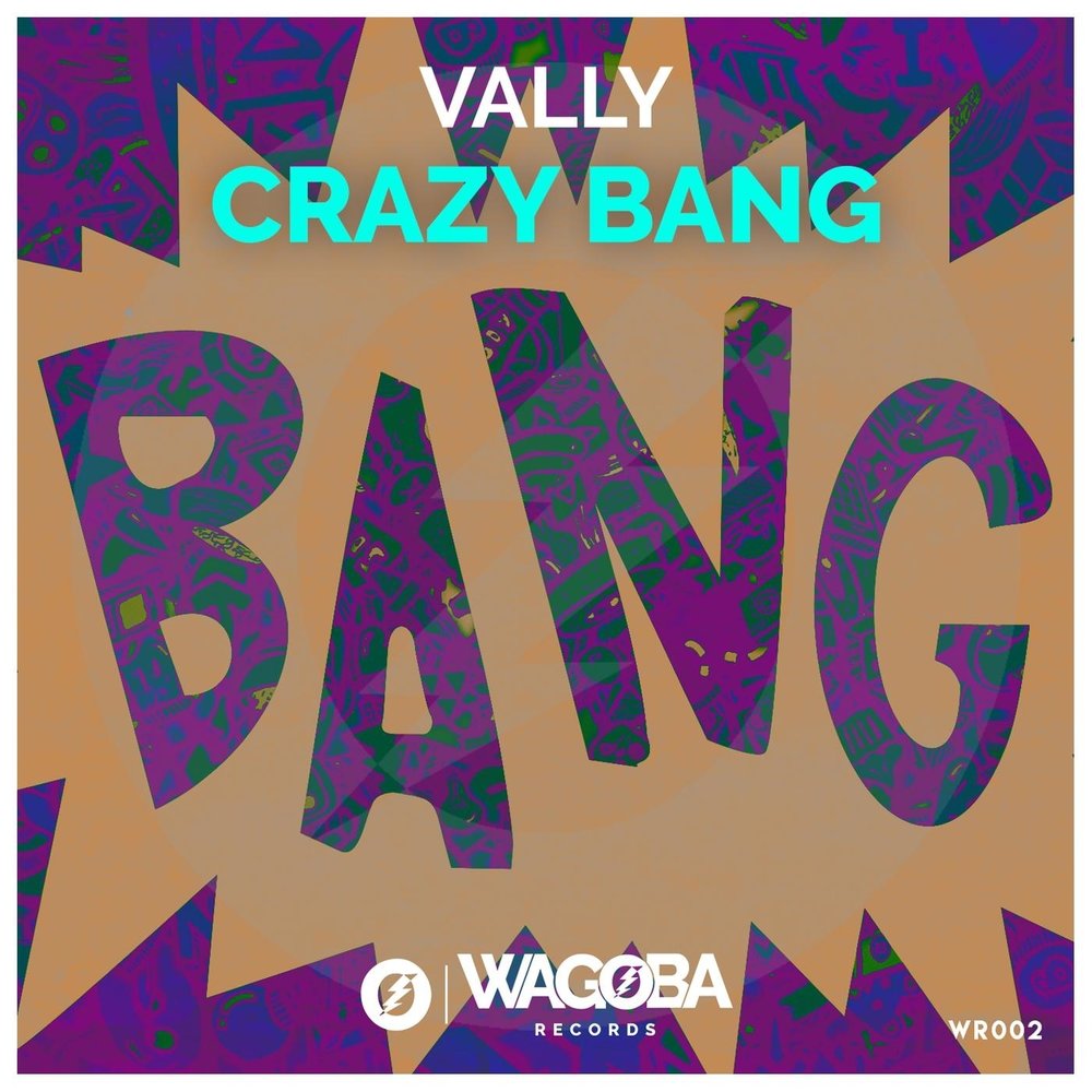 Crazy bang bang. Альбом Crazy. Crazy Bang. Всё Crazy альбомы. Vally.