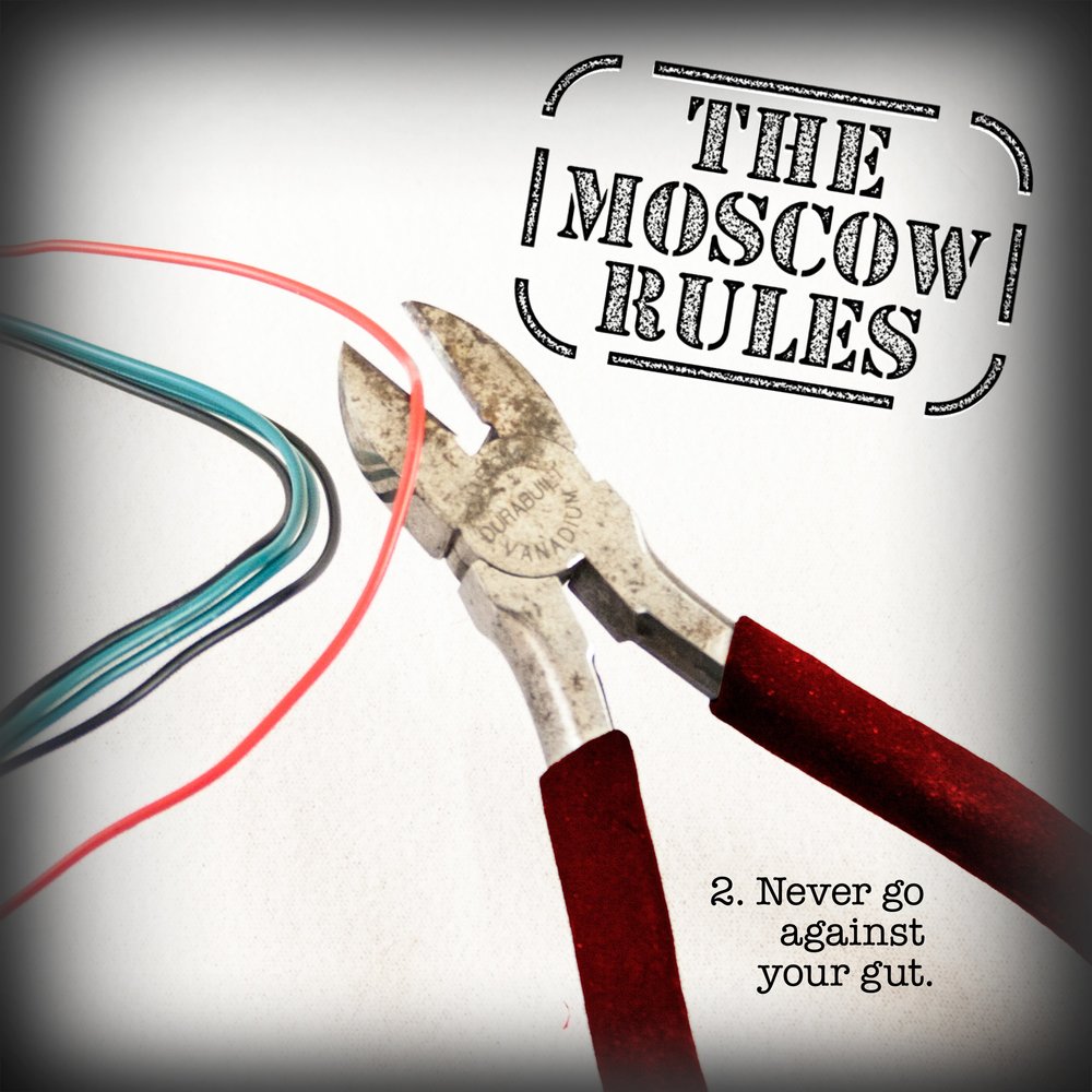 Moscow Rules. Второе правило слушать