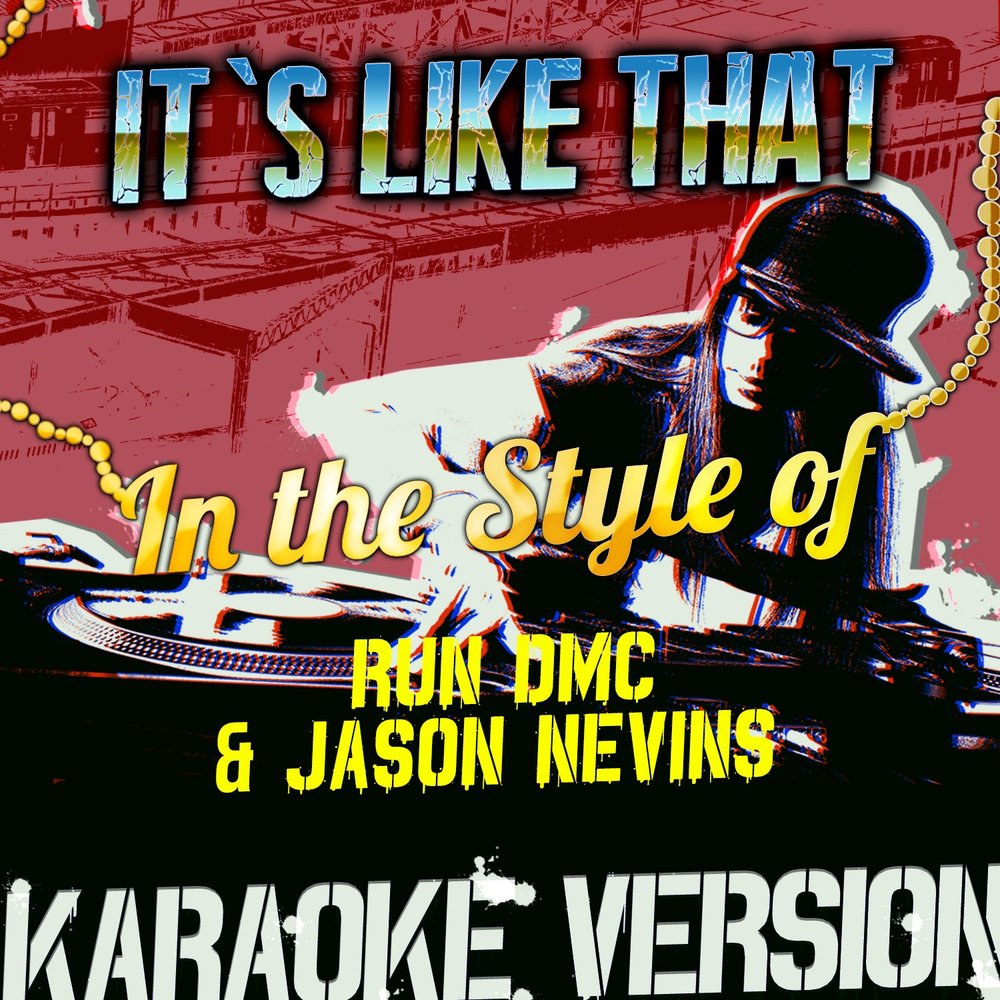 DMC Jason Nevins. Run DMC it's like that. Run-d.m.c vs Jason Nevins - its like that. Run DMC its like that Nevins.