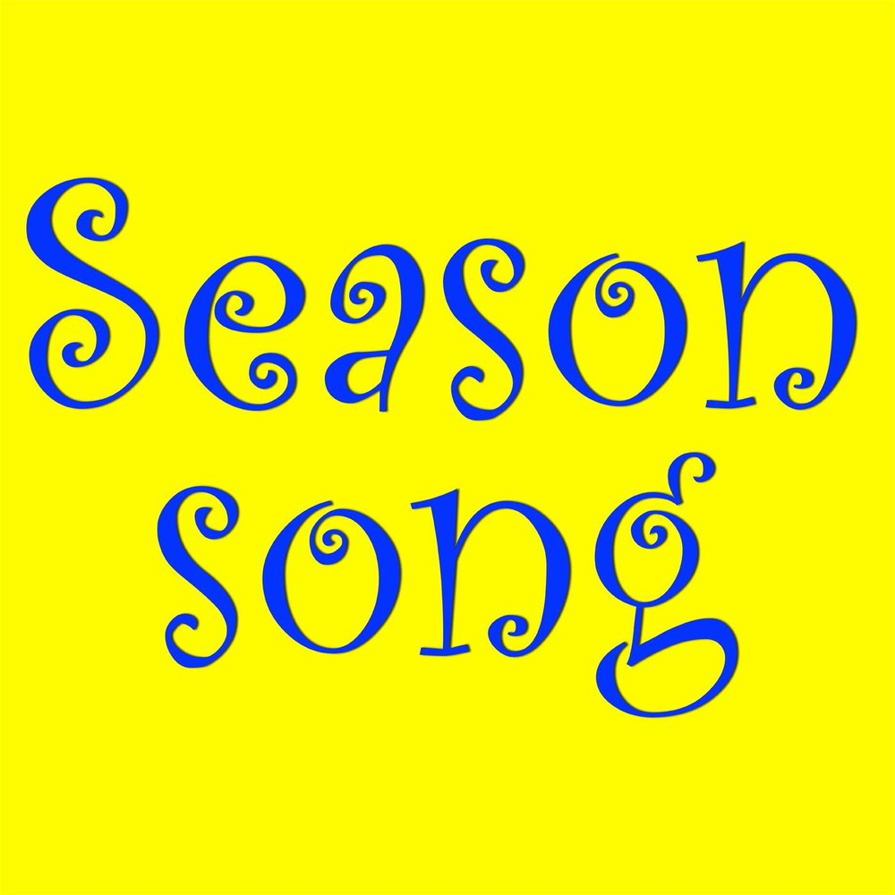 Mr r. Seasons Song. Mr r.’s Season Song for teaching.