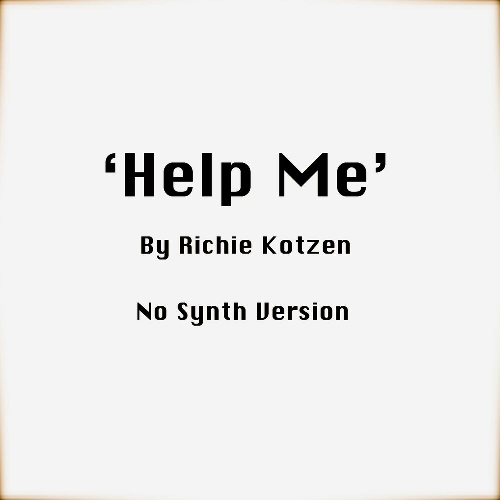 Музыку help me. Help me help me help me песня. Хелп альбом. Help me.