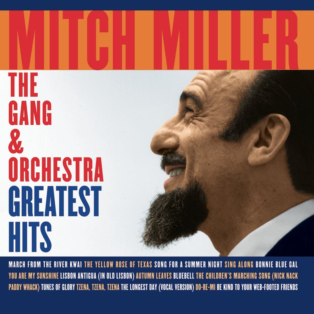 March песня. Митч Миллер. Mitch Miller the Yellow Rose of Texas. Mitch Miller and his Orchestra - marche du Colonel.