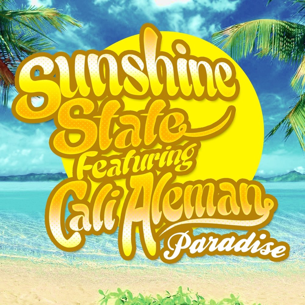 Paradise песня. Sunshine State. Парадайз песня.